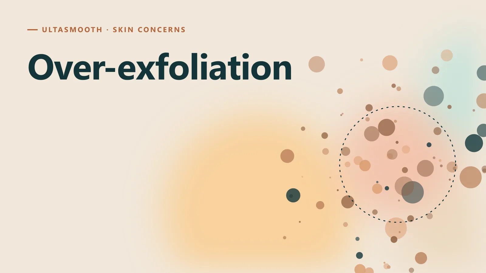 ภาพกราฟิกประกอบบทความ Over-exfoliation คืออะไร